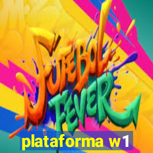 plataforma w1